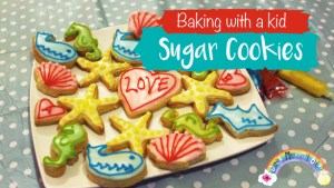 Making Sugar Cookies with Kids