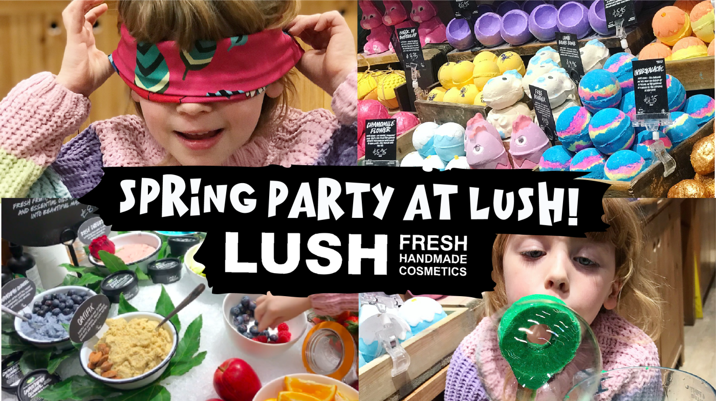 Spring Party at LUSH