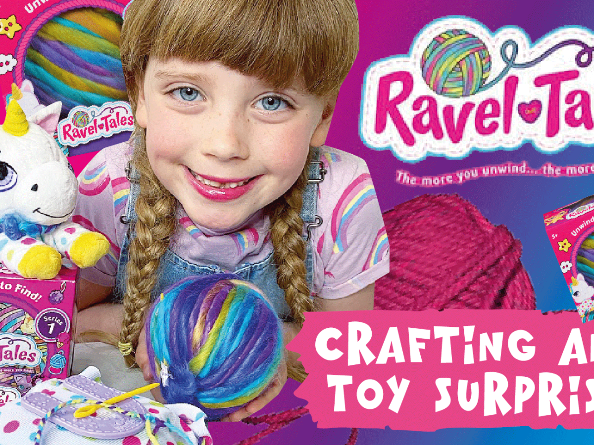Unraveling fun with Ravel Tales!&nbsp;#RavelTalesToys